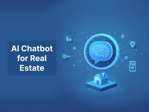 AI Chatbot for Real Estate: 40% More Inquiries in Just 3 Months